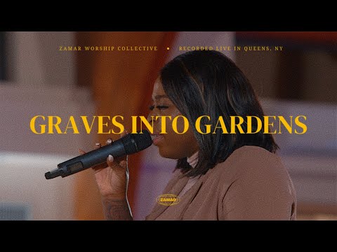 Graves Into Gardens | Zamar Worship Collective (feat. Samantha Howard) | Elevation Worship