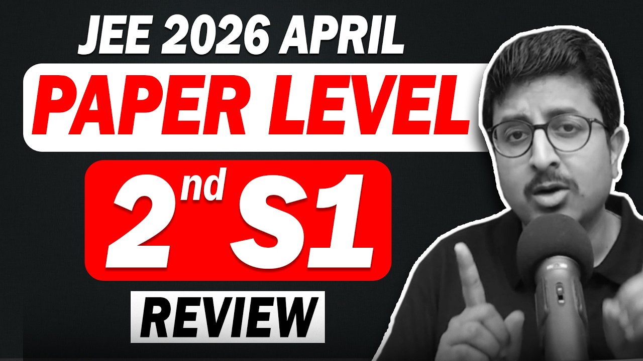 Quick Review of 2nd April Shift 1 JEE 2026 April | Paper Level/Weightage | Eduniti | Mohit Sir