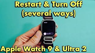 Apple Watch 9 & Ultra 2: How to Restart & Turn Off (several ways)