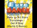 Maxx vs. All Stars Eurodance - Get a way (Martik ...