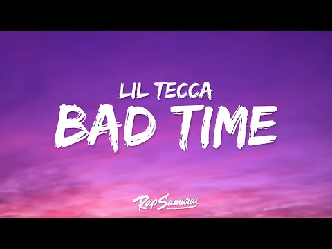 Lil Tecca - Bad Time (Lyrics)