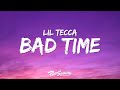 Lil Tecca Bad Time Lyrics