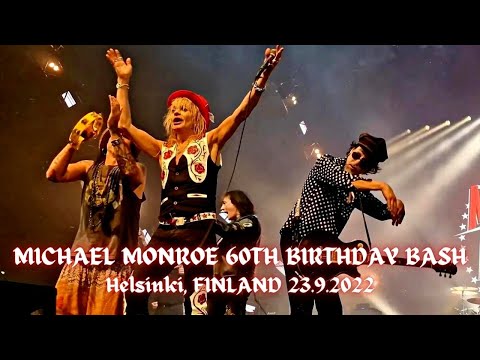 ☆ Michael Monroe 60th Birthday Bash - Up Around The Bend @ Helsinki 23.9. 2022 ☆