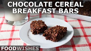 Chocolate Cereal Breakfast Bars - Food Wishes by Food Wishes