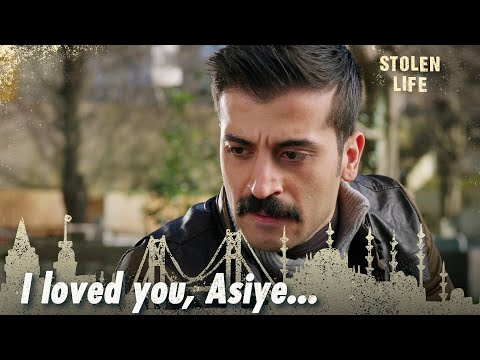 I loved you, Asiye - Stolen Life Short Scenes