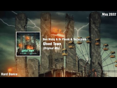 Ben Nicky x Dr Phunk x Technikore - Ghost Town