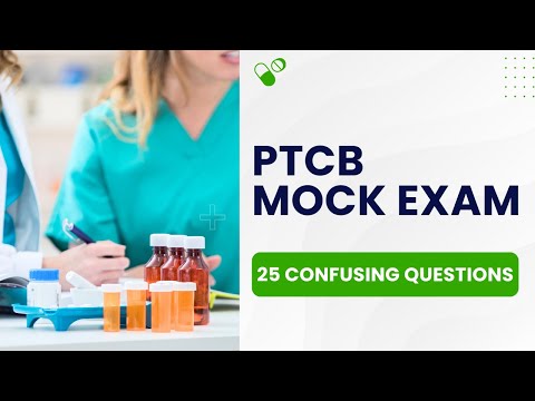 PTCB Mock Exam 2026 - Pharmacy Technician Practice Test Prep (25 Confusing Questions)