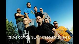 CELTAS CORTOS, &quot;LLUVIA EN SOLEDAD&quot; (1993)