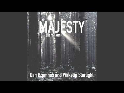 Majesty (Here I Am)