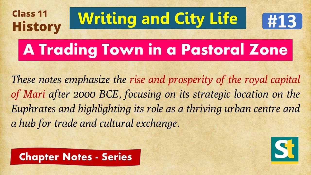 Class 11 History Writing and City Life #13 'A Trading Town in a Pastoral Zone' Hindi Explanation