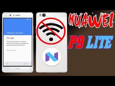 HUAWEI P9 LITE BYPASS GOOGLE ACCOUNT ANDROID 7 0 NEW WAY