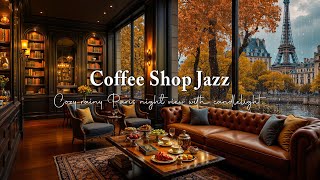 Autumn Rain Jazz at Paris Café 🍂 Soothing Coffee Shop Ambience with Eiffel Tower for Peaceful Mind