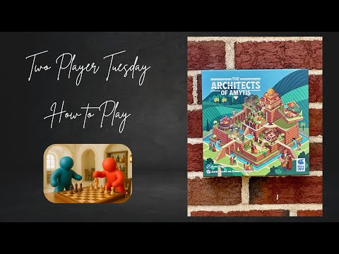 How to Play - Architects of Amytis