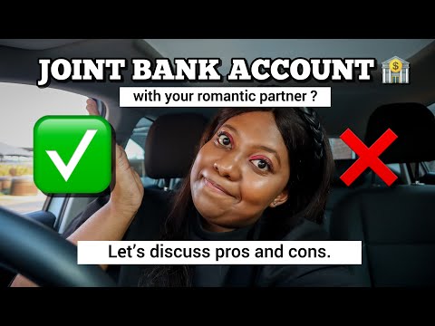 Joint Bank Accounts - the PROs and CONs of these shared accounts