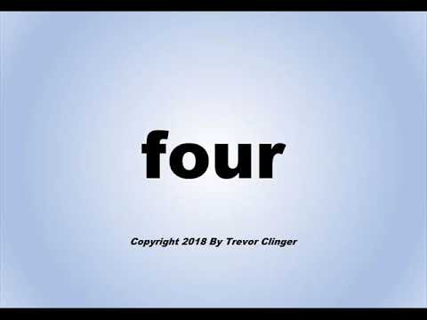 How To Pronounce four (4) In English
