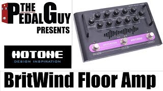 Video thumbnail for ThePedalGuy Presents the Hotone BritWind Legacy Floor Amplifier by The Pedal Guy