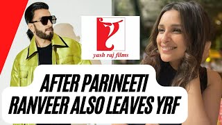 After Parineeti Chopra, Ranveer Singh leaves YRF, says there is no tiff with Aditya Chopra