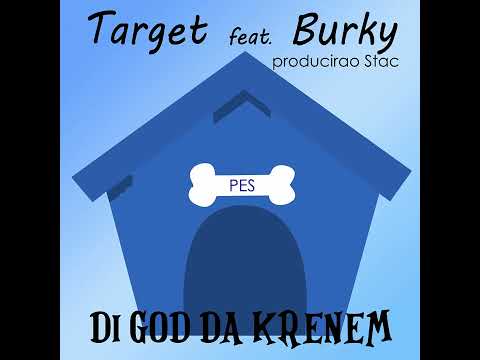 Target & Stac-Di God Da Krenem (ft.Burky)  //official audio// (+ lyrics)