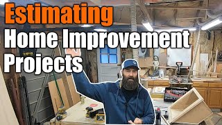 The Right Way To Estimate Home Improvement Projects | The Only Way To Make Big Money | THE HANDYMAN