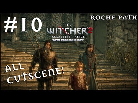 (Save Triss Ending) = The Witcher 2: Assasins of Kings - Roche Path All Cutscene part 10