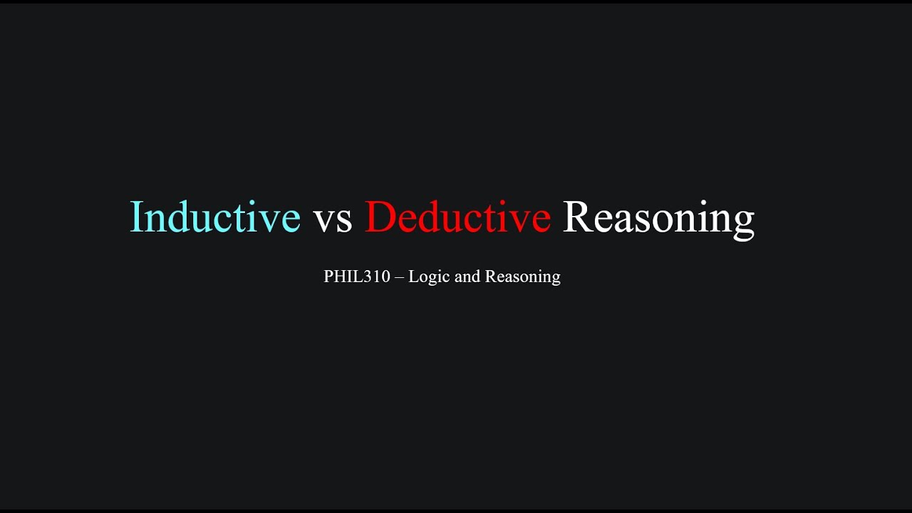 Inductive vs Deductive Reasoning