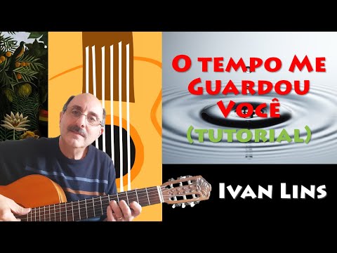 O Tempo Me Guardou Você - Ivan Lins