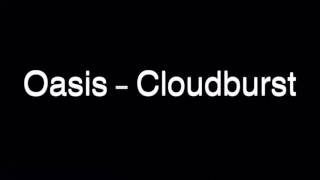 Oasis - Cloudburst (SPEED UP)