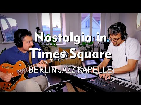 Nostalgia in Times Square (Charles Mingus) - Let's Play the Real Book - Berlin Jazz Kapelle