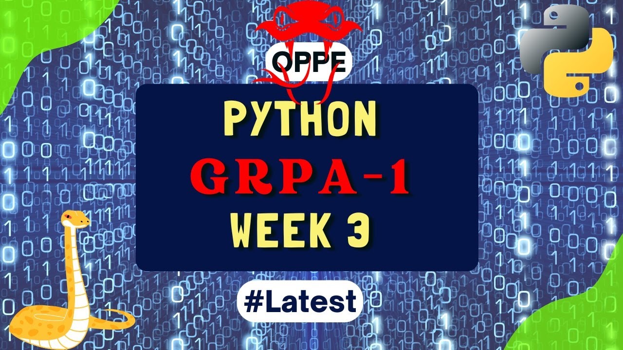 Python | Week-3 | GRPA-1 | While Loop | All Problems
