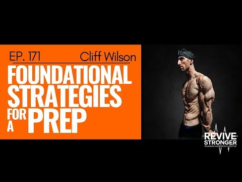 171: Cliff Wilson - Foundational Strategies for a Successful Prep