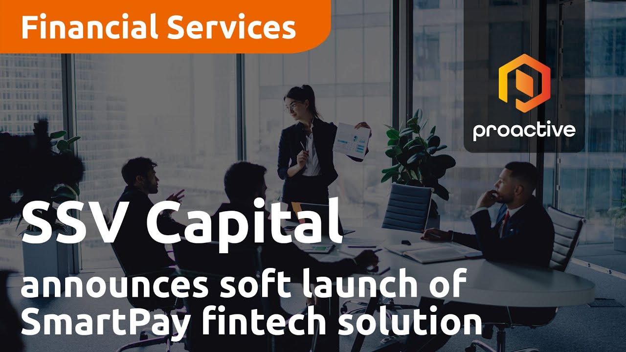 SSV Capital announces soft launch of SmartPay fintech solution
