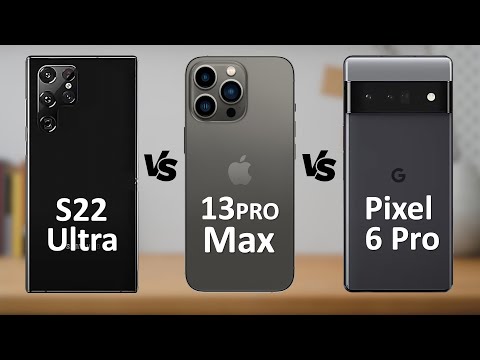 Samsung Galaxy S22 ULTRA Vs Google Pixel 6 PRO Vs Apple iPhone 13 Pro MAX