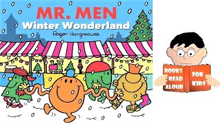 ❄ MR MEN | Winter Wonderland | Mr Men &amp; Little Miss Everyday book read by Books read aloud for Kids