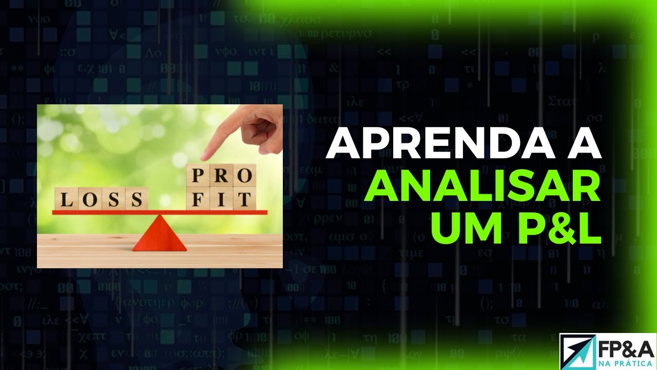 Workshop FP&A Aula 01 - Análise de P&L