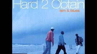 Hard 2 Obtain - L.I Groove Reprise