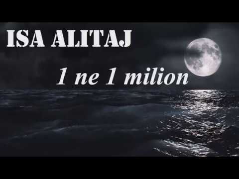 Isa Alitaj - 1 ne 1 milion (Karaoke Version)