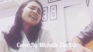 Jangan Hilangkan Dia - Rossa Ost. Film ILY From 38.000 Feet ( Cover by Michelle Ziudith )