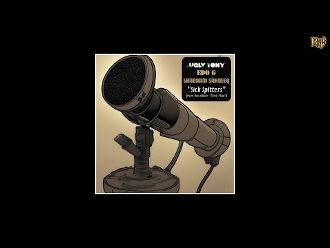 Edo. G x Shabaam Sahdeeq - Sick Spitters [prod by Ugly Tony]