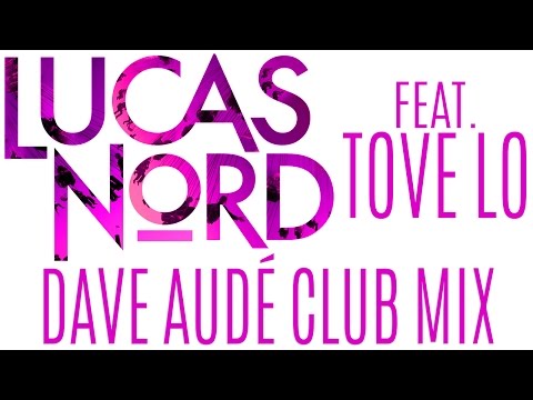 Lucas Nord ft. Tove Lo - Run on Love (Dave Audé Club Mix)