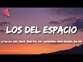 Los Del Espacio - LIT killah, Duki, Emilia, Tiago PZK, FMK, Rusherking, Maria Becerra, Big Onea