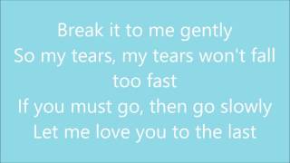 Brenda Lee Break It To Me Gently Lyrics