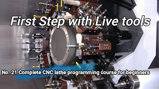 Download the video "No  21 Complete #cnc  lathe programming tutorial for beginners! First step with live tools"