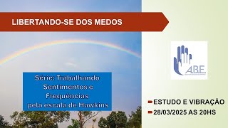 LIBERTANDO-SE DOS MEDOS