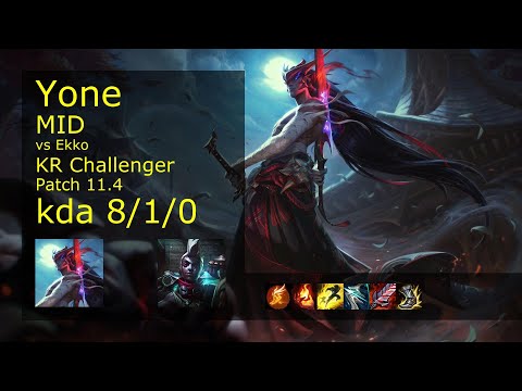Yone vs Ekko Mid - KR Challenger 8/1/0 Patch 11.4 Gameplay // [롤] 요네 vs 에코 미드
