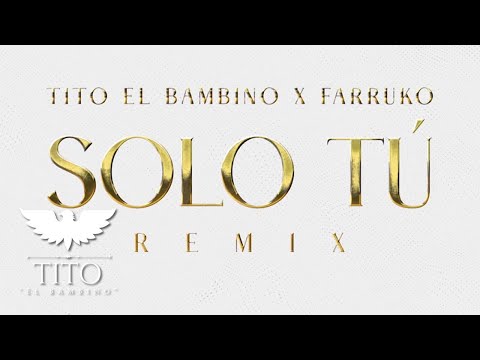 Miniatura de Solo T&uacute; (Remix)