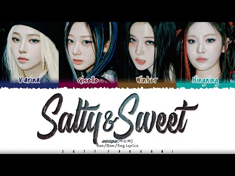 aespa (에스파) - 'Salty & Sweet' Lyrics [Color Coded_Han_Rom_Eng]