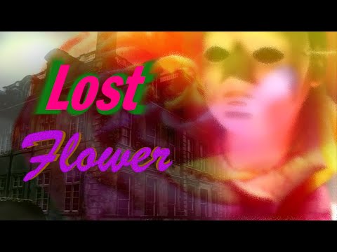 Lost Flower