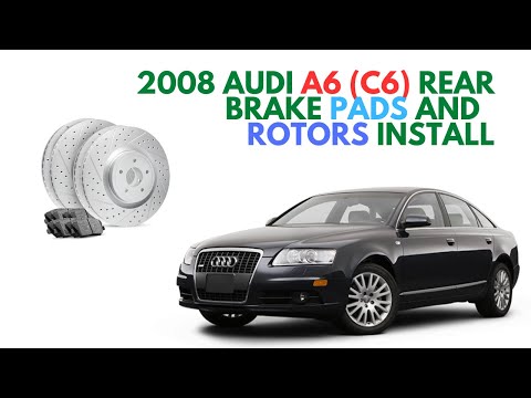 How To | Install Rear Brake Pads and Rotors | 2005 - 2011 Audi A6 (C6) | DIY