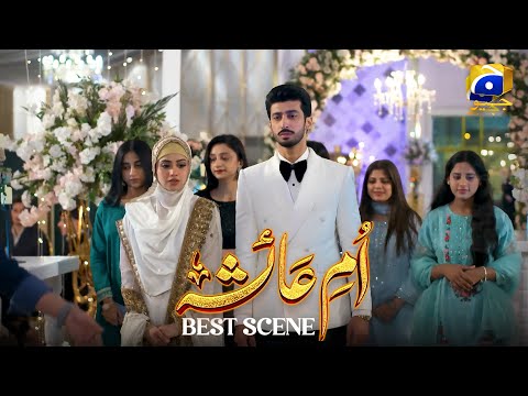 Umm-e-Ayesha Episode 12 | 𝐁𝐞𝐬𝐭 𝐒𝐜𝐞𝐧𝐞 𝟎𝟐  | Kanwal Khan - Farhan Ahmed | HAR PAL GEO