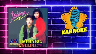 Download lagu JOTHA RG FEAT YULIA CITRA - DELIMA [ KARAOKE LIRYCS] NO VOCAL mp3